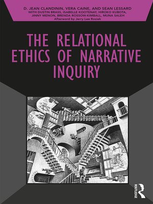 cover image of The Relational Ethics of Narrative Inquiry